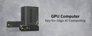 GPU-Computer-Zone-Edge-AI-Computing(1)
